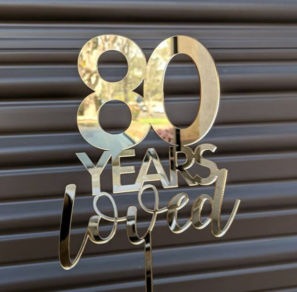 80 Years Loved Custom Cake Topper